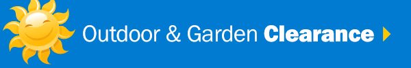 Shop Outdoor & Garden Clearance