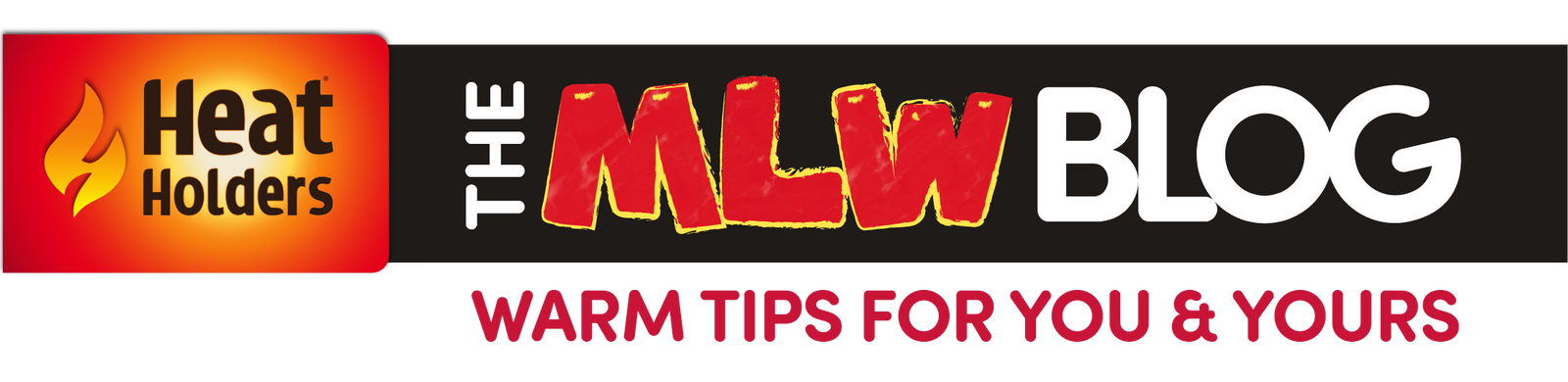 The MLW Blog and the tagline Warm tips for you & yours.