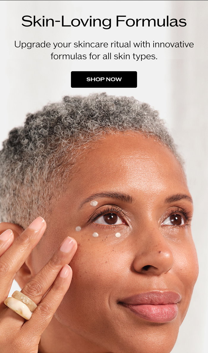 Upgrade your skincare ritual with innovative formulas for all skin types