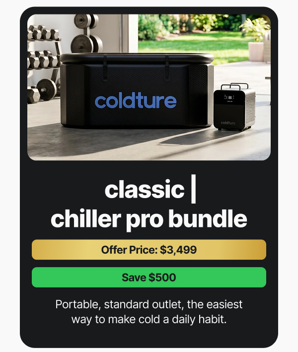 Classic Chiller Pro Bundle. Offer Price: $3,499 all summer. Save $500. Portable, standard outlet, the easiest way to make cold a daily habit.