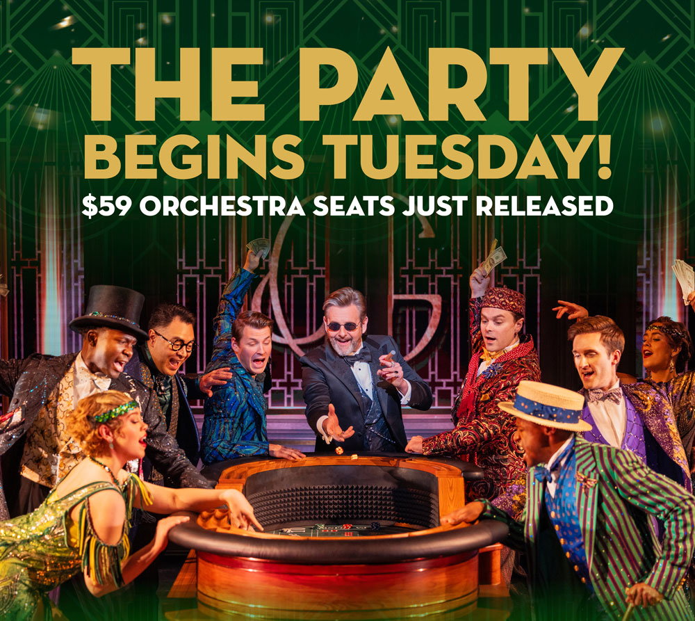The Party Begins Tuesday! $59 Orchestra Seats Just Released | The First National Touring Company of THE GREAT GATSBY. Photo by Evan Zimmerman for MurphyMade.