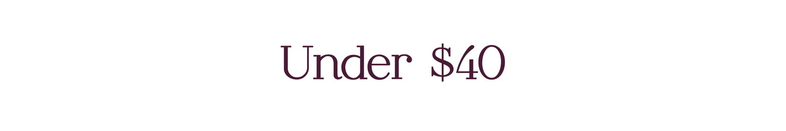 Under $40