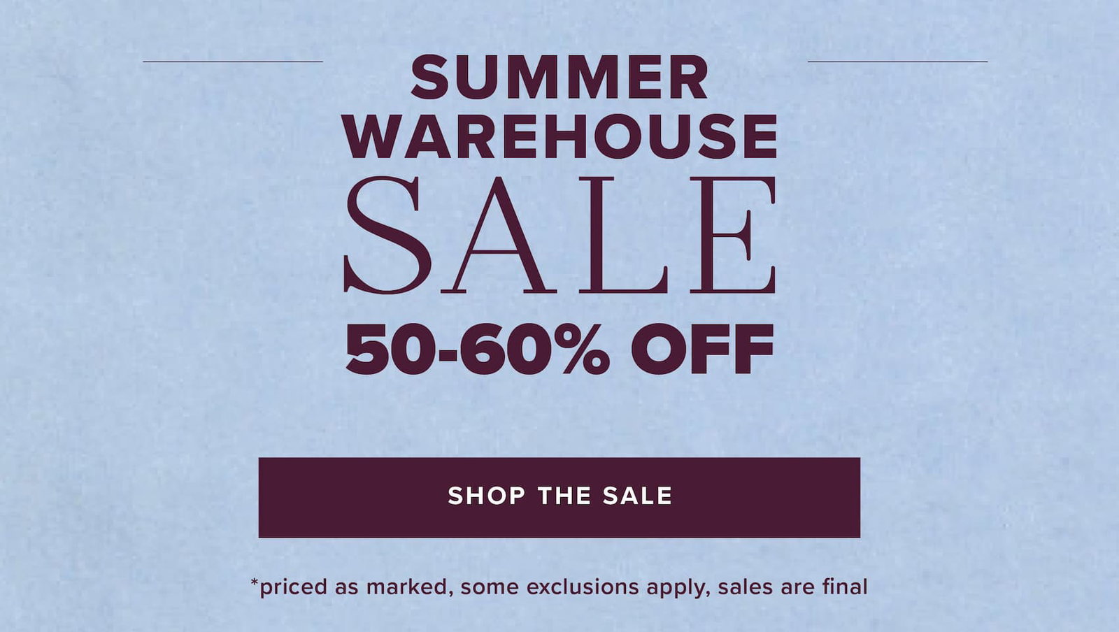 shop the summer warehouse sale
