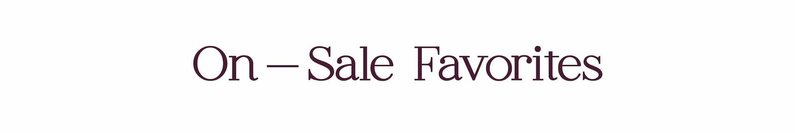 on sale favorites
