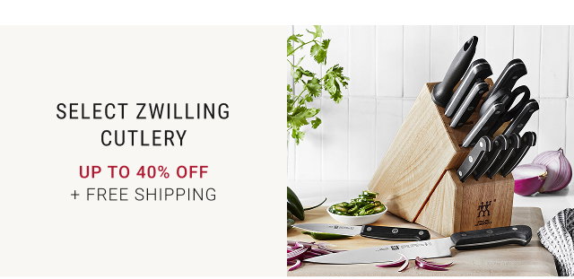 Select Zwilling Cutlery Up to 40% Off + FREE SHIPPING