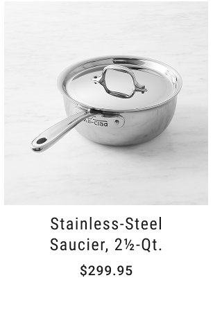 Stainless-Steel Saucier, 2½-Qt. our price $299.95