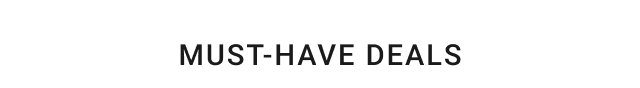 must-have deals