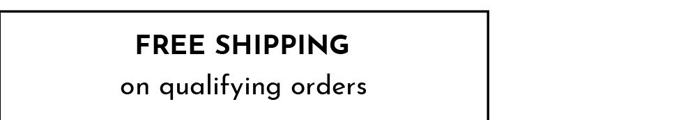 Free shipping on qualifying orders