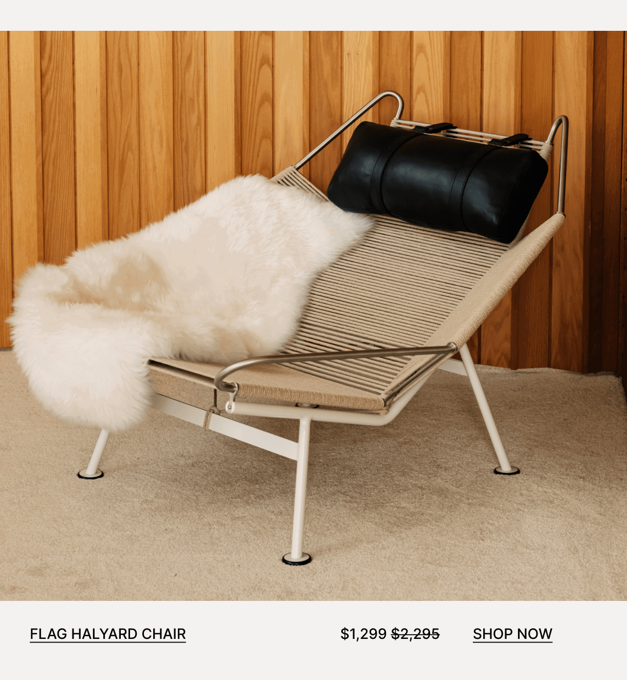 FLAG HALYARD CHAIR - $1,299 - $2,295 - SHOP NOW