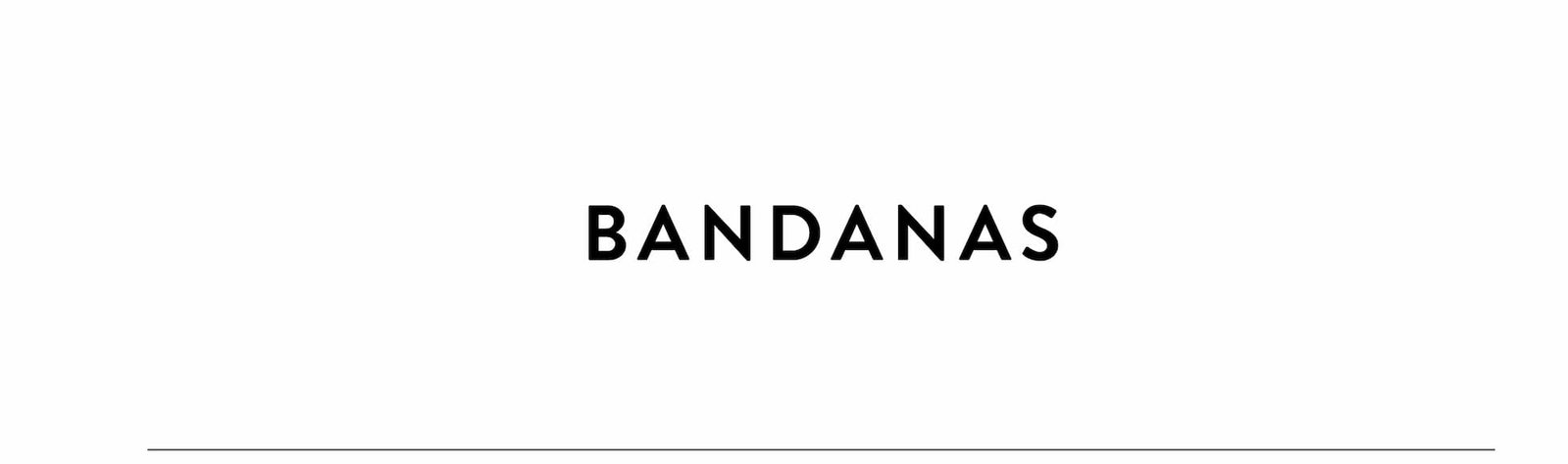 BANDANAS