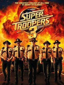 SUPER TROOPERS 3