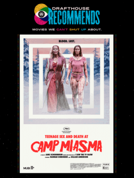 Drafthouse Recommends: TEENAGE SEX AND DEATH AT CAMP MIASMA