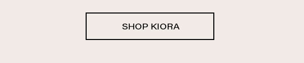 Shop KIORA