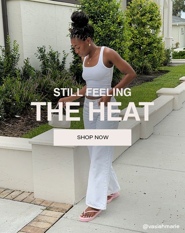 Still Feeling The Heat