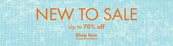 NEW TO SALE: Up to 70% off