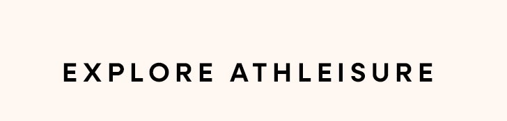 Explore Athleisure