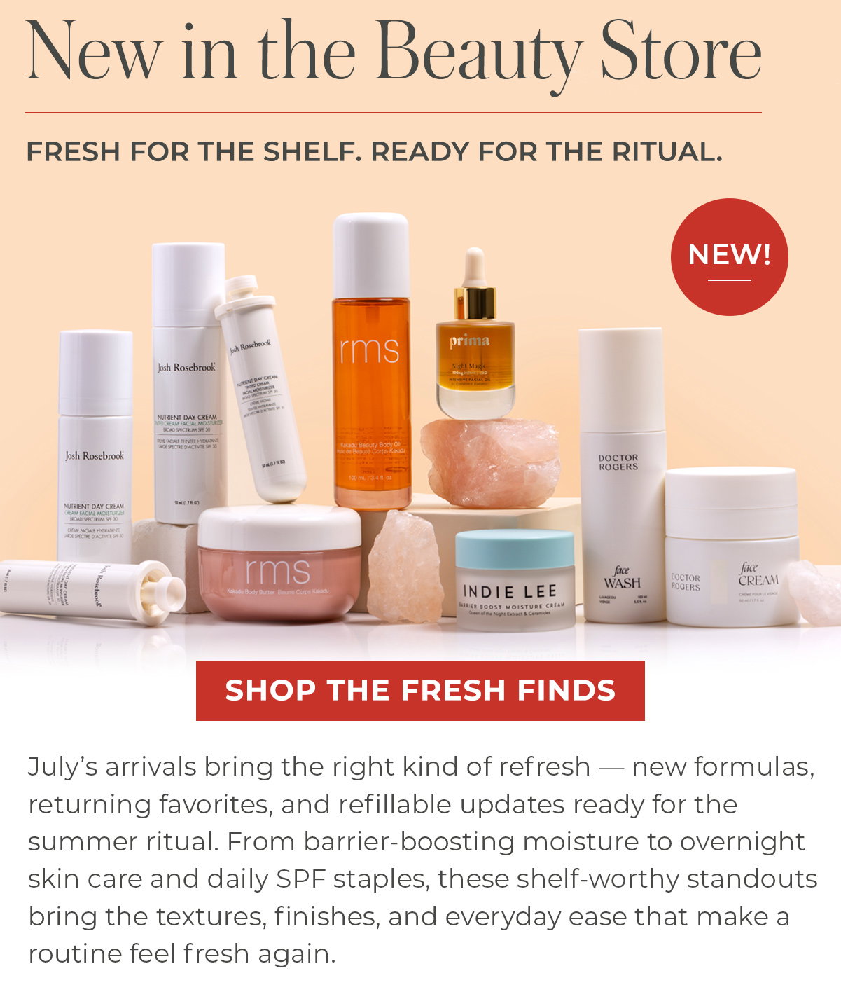 New in the Beauty Store | Fresh for the Shelf. Ready for the Ritual.