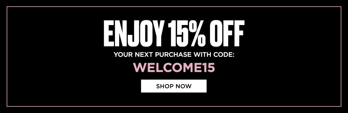 Enjoy 15% Off Your Next Purchase With Code: WELCOME15 [Shop Now]