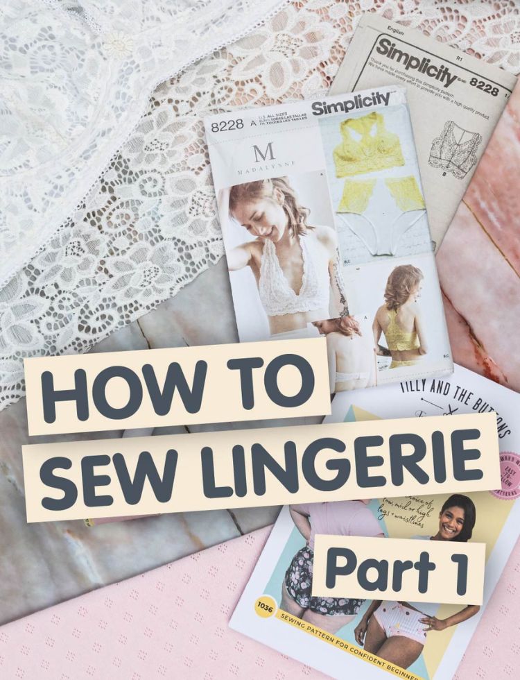 Introduction to sewing lingerie