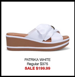 PATRIKA WHITE Regular $375 SALE $199.99 PATRIKA WHITE Regular $375 SALE $199.99