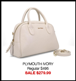 PLYMOUTH IVORY Regular $495 SALE $279.99 PLYMOUTH IVORY Regular $495 SALE $279.99