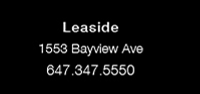 Leaside 1553 Bayview Ave 647.347.5550