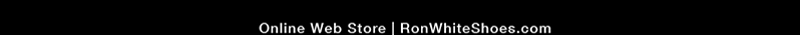 Online Web Store | RonWhiteShoes.com Online Web Store | RonWhiteShoes.com