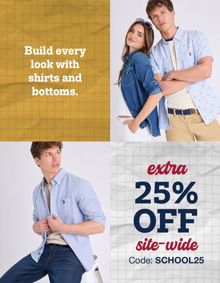 Build every look with shirts and bottoms. Extra 25% off site-wide code: SCHOOL25