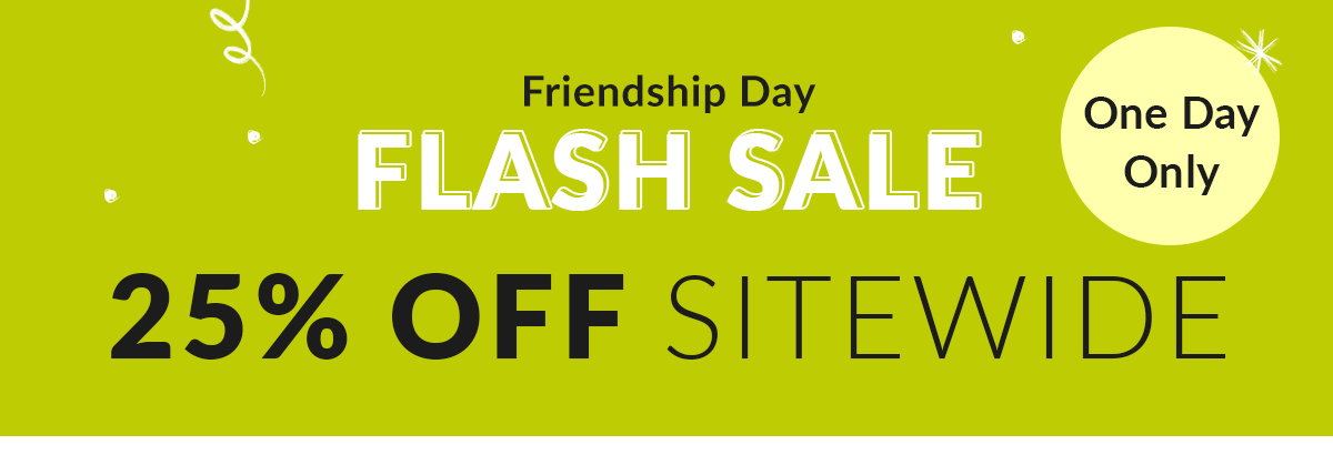 Friendship Day Flash Sale