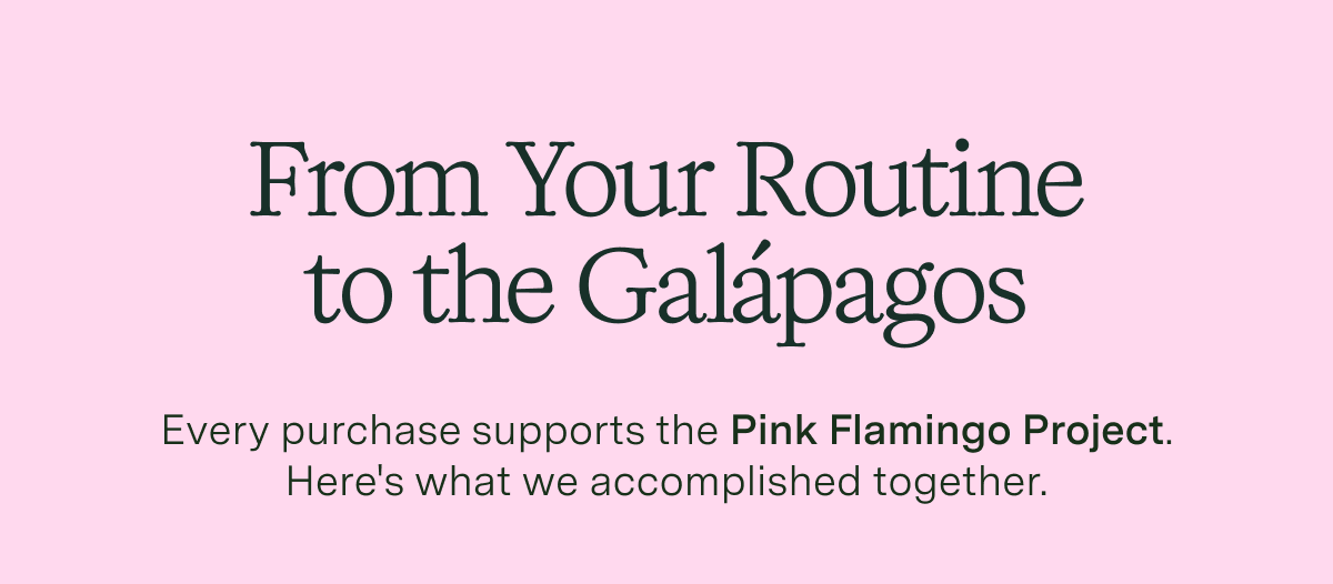 From your Routine to the Galapagos