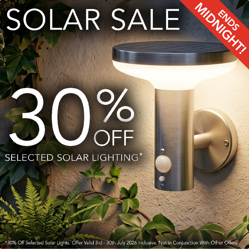 Solar Sale. *30% Off Selected Solar Lights. Offer Valid 3rd - 30th July 2026 Inclusive. Not in Conjunction With Other Offers.