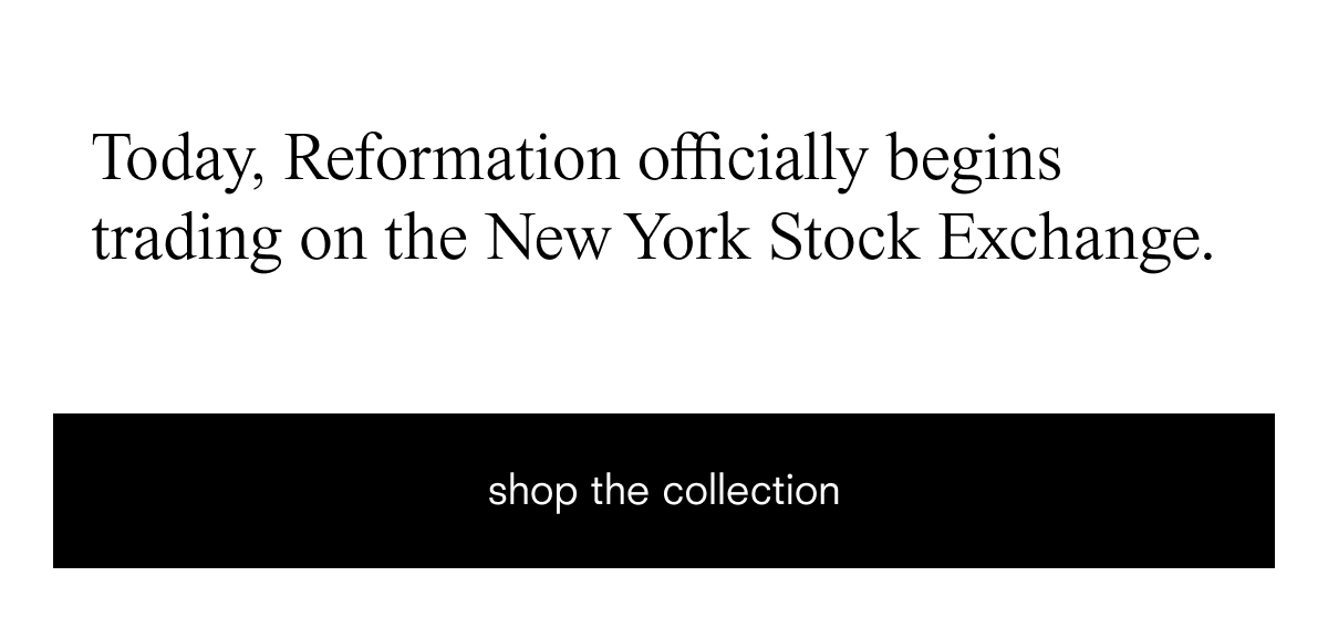 Reformation officially begins trading