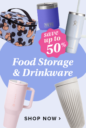 Save up to 50% on Food Storage & Drinkware