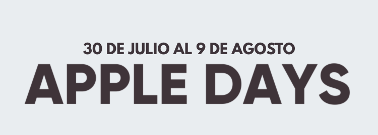 ¡ÚLTIMOS DÍAS! HASTA EL 10 DE JUNIO APPLE DAYS
