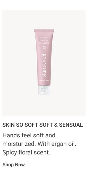 Skin So Soft Soft & Sensual Hands feel soft and moisturized. With argan oil. Spicy floral scent. Shop Now 