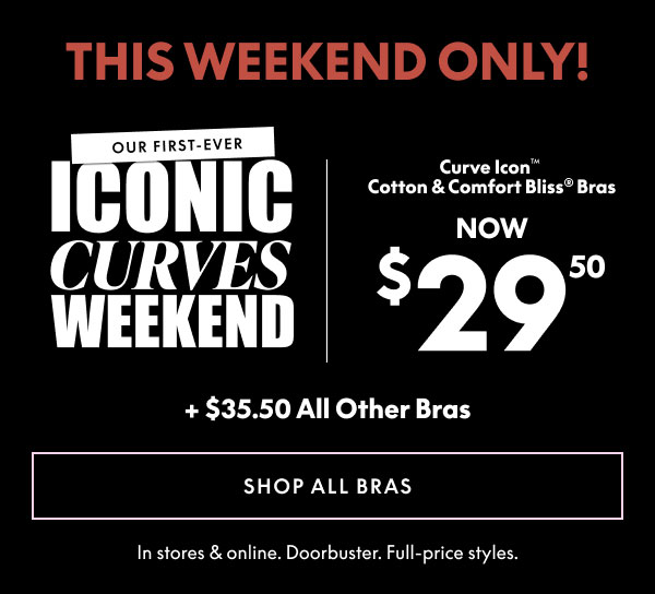 Curve Icon, Cotton, and Comfort Bliss Bras $29.50