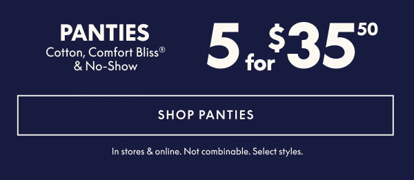 Panties 5 for $35.50