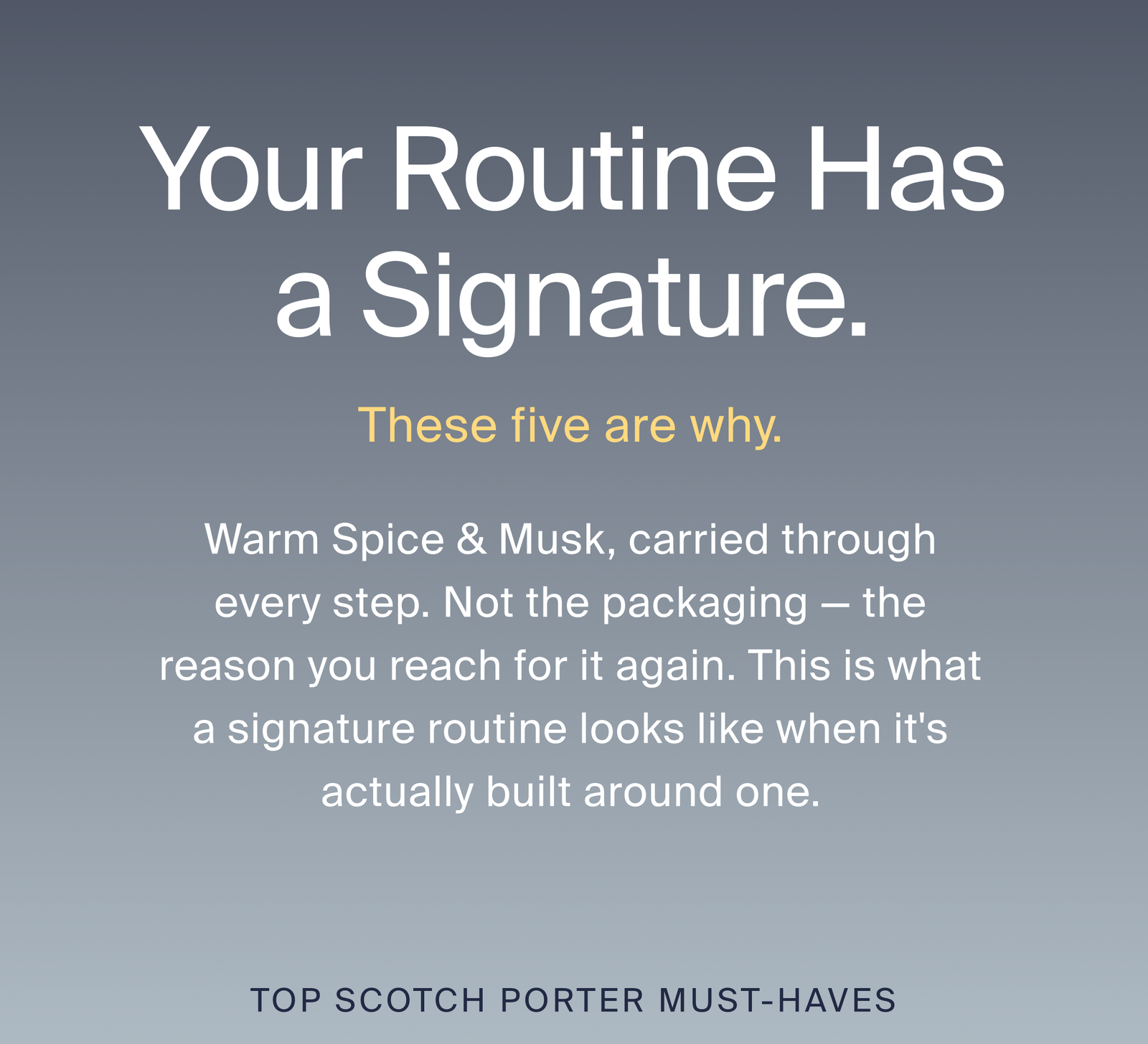 TOP SCOTCH-PORTER MUST-HAVES