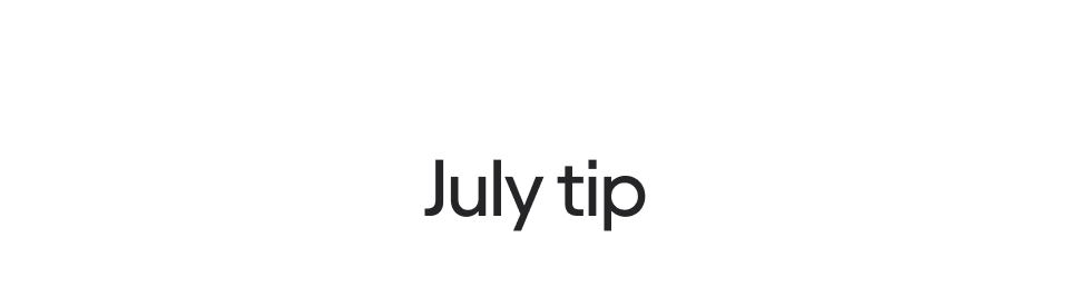 July tip