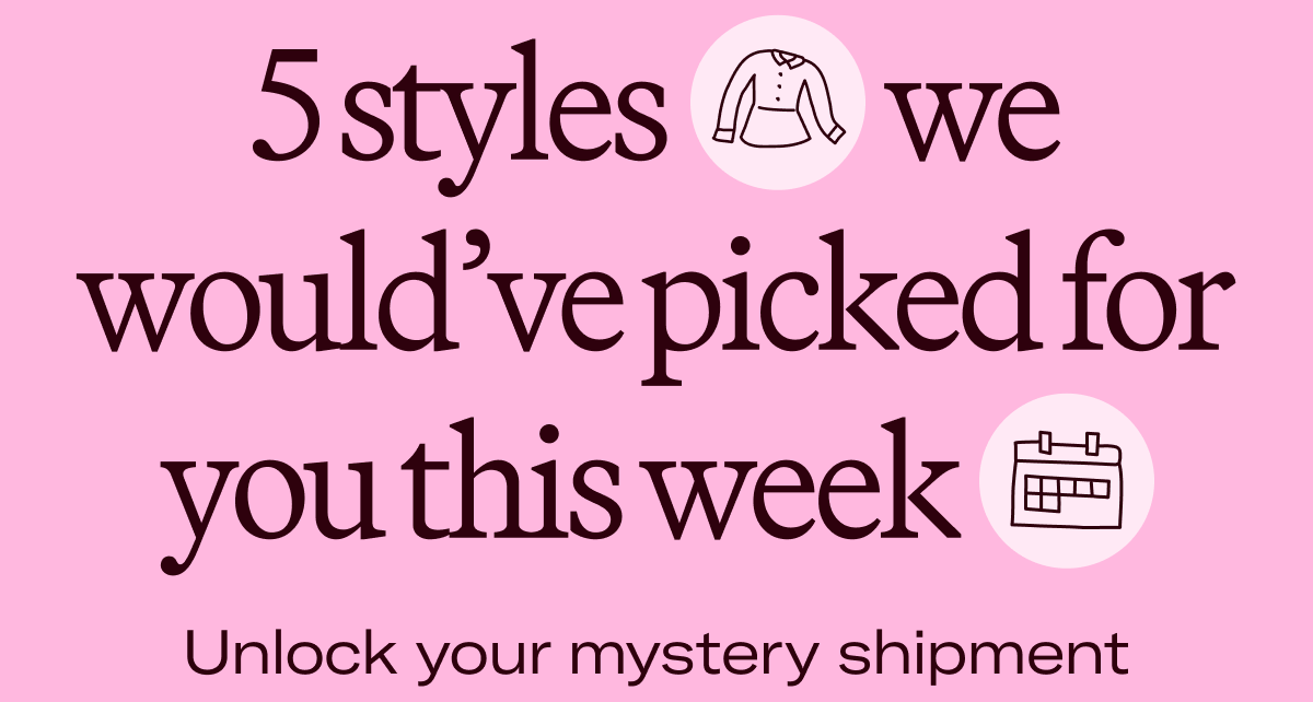 5 styles we would’ve picked for you this week
