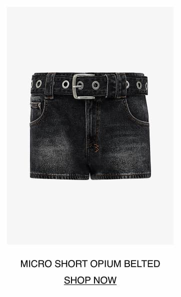 MICRO SHORT OPIUM BELTED