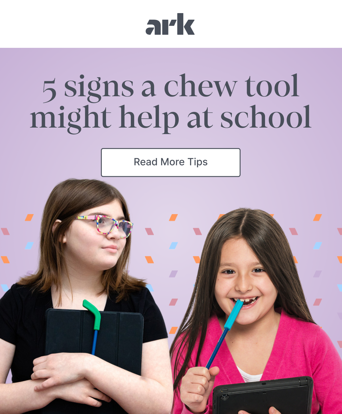 5 signs a Chew Tool Might Help at School