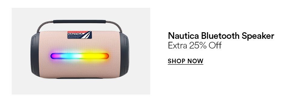 Nautica bluetooth speaker - Extra 25% off - SHOP NOW >