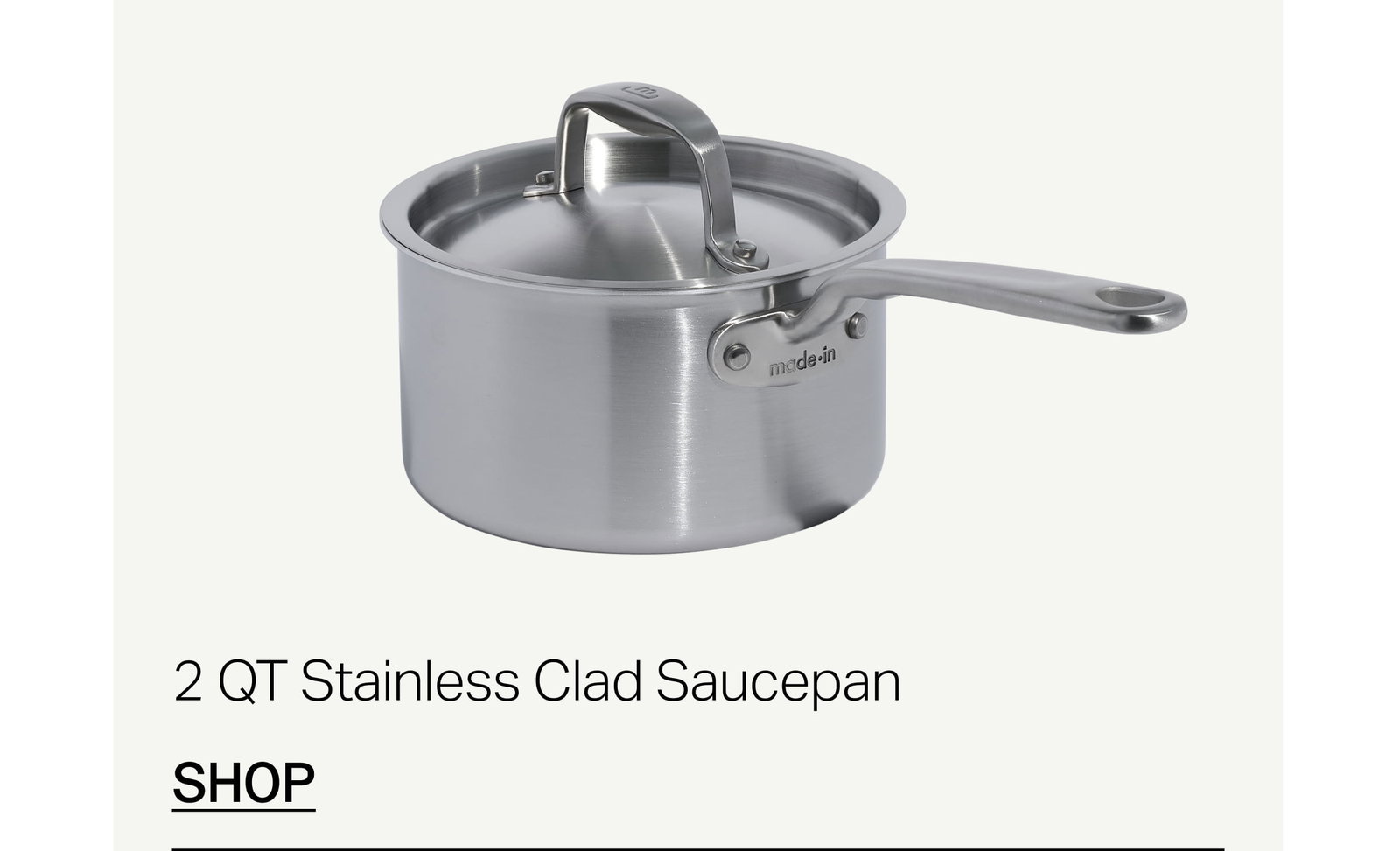 SHOP 2 QT STAINLESS CLAD SAUCEPAN: