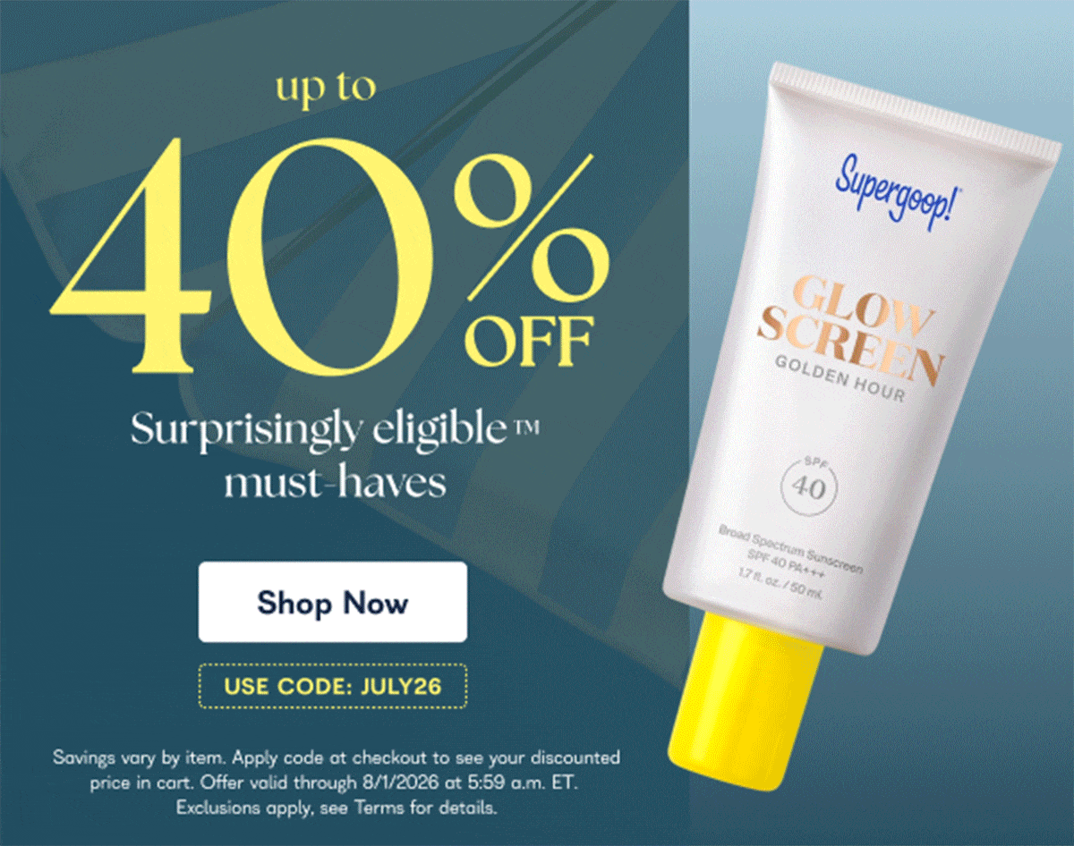 up to 40%* Surprisingly eligible™ must-haves