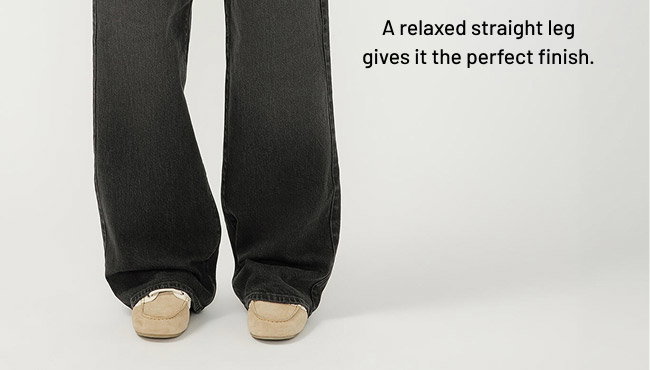 A relaxed straight leg gives it the perfect finish.