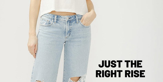 Just the right rise