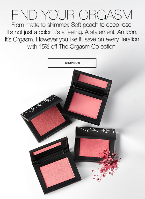 Find your Orgasm. However you like it, save on every iteration with 15% off The Orgasm Collection.