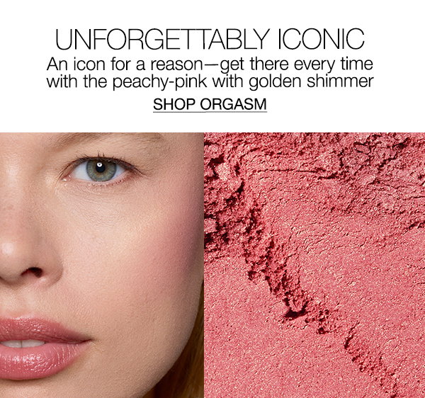 Slot 5: An icon for a reason—get there every time with the iconic peachy-pink with golden shimmer of Orgasm.