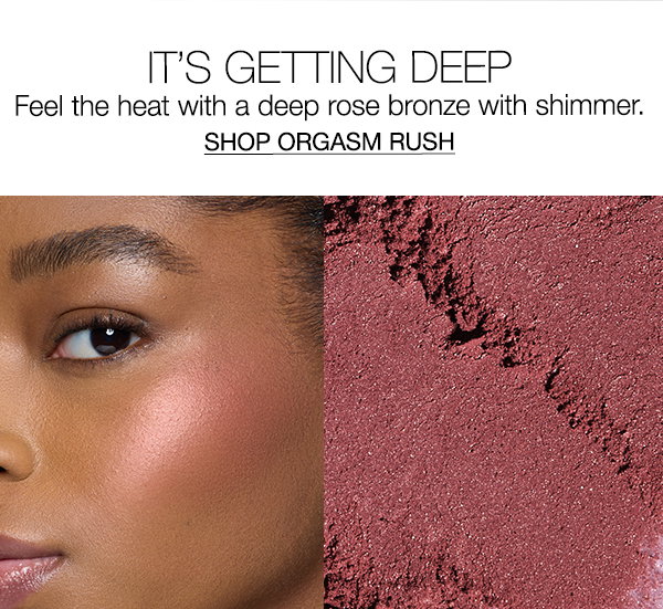 Slot 3: Feel the heat with Orgasm Rush’s deep rose bronze with shimmer.